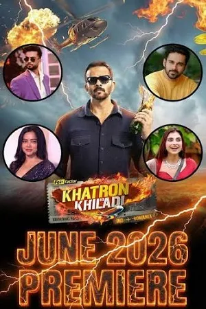 Khatron Ke Khiladi 2026 Season 15 Hindi Reality Show Audio WEB-DL | Hindi Dubbed Movie [EP-08 ADDED]