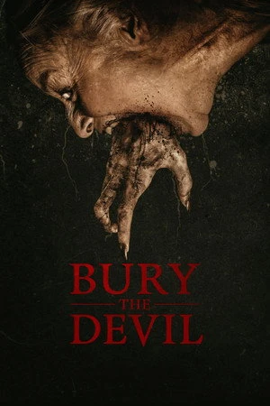 Bury the Devil 2026 Hindi - English Dual Audio WEB-DL | Hindi Dubbed Movie